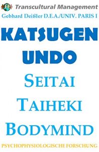 Baixar KATSUGEN UNDO: SEITAI-TAIHEKI-BODYMIND (German Edition) pdf, epub, eBook