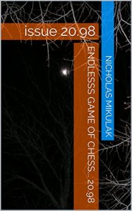 Baixar endlesss game of chess… 20.98: issue 20.98 (English Edition) pdf, epub, eBook