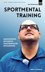 Baixar Sportmentaltraining: Konzentrierter, motivierter, selbstbewusster, erfolgreicher (German Edition) pdf, epub, eBook