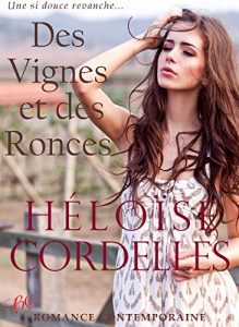 Baixar Des Vignes et des Ronces (French Edition) pdf, epub, eBook