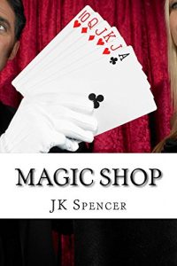 Baixar Magic Shop: History, Magicians, and Tricks (English Edition) pdf, epub, eBook