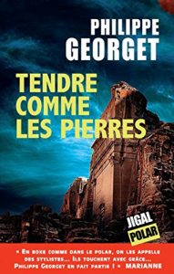 Baixar Tendre comme les pierres: Polar (French Edition) pdf, epub, eBook