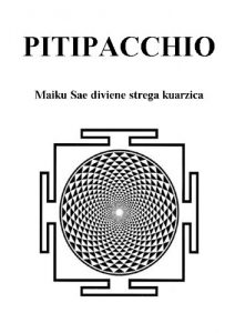 Baixar PITIPACCHIO Maiku Sae diviene strega kuarzica pdf, epub, eBook
