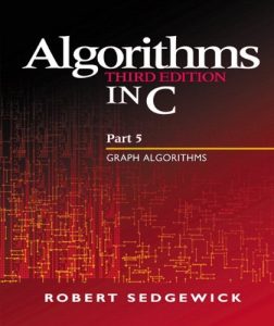 Baixar Algorithms in C, Part 5: Graph Algorithms: Graph Algorithms Pt.5 pdf, epub, eBook