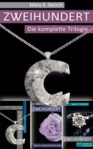 Baixar Zweihundert – Sammelband: Die komplette Trilogie (German Edition) pdf, epub, eBook