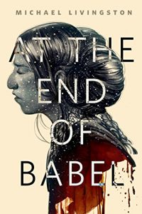 Baixar At the End of Babel: A Tor.Com Original pdf, epub, eBook