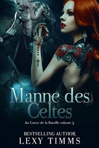 Baixar Manne des Celtes – Au Coeur de la Bataille volume 3 (French Edition) pdf, epub, eBook
