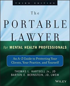 Baixar The Portable Lawyer for Mental Health Professionals: An A-Z Guide to Protecting Your Clients, Your Practice, and Yourself pdf, epub, eBook