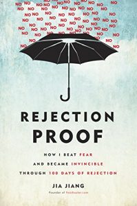Baixar Rejection Proof: How I Beat Fear and Became Invincible Through 100 Days of Rejection pdf, epub, eBook