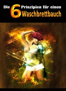 Baixar Die 6 Prinzipien eines Waschbrettbauchs (German Edition) pdf, epub, eBook