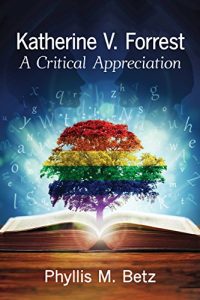 Baixar Katherine V. Forrest: A Critical Appreciation pdf, epub, eBook