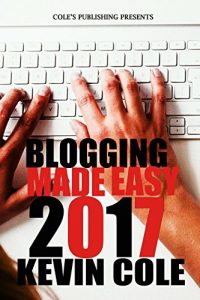 Baixar Blogging Made Easy 2017 (English Edition) pdf, epub, eBook