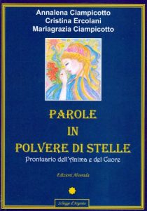 Baixar Parole in Polvere di Stelle: Prontuario dell’Anima e del Cuore (Schegge d’argento) pdf, epub, eBook