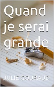 Baixar Quand je serai grande (French Edition) pdf, epub, eBook