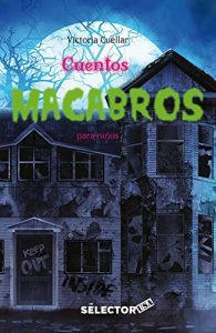Baixar Cuentos macabros: Cuentos aterradores (Spanish Edition) pdf, epub, eBook