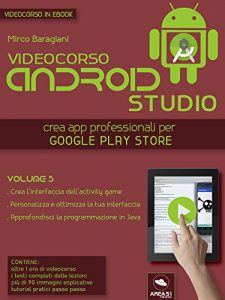 Baixar Android Studio Videocorso. Volume 5 (Italian Edition) pdf, epub, eBook