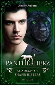 Baixar Pantherherz, Episode 3 – Fantasy-Serie (Academy of Shapeshifters) (German Edition) pdf, epub, eBook