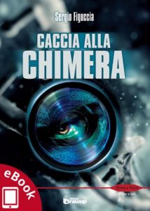 Baixar Caccia alla Chimera (Collana Rosso e Nero – Thriller e noir) pdf, epub, eBook