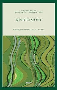 Baixar Rivoluzioni: Aver cura dell’ambiente e del cuore umano pdf, epub, eBook