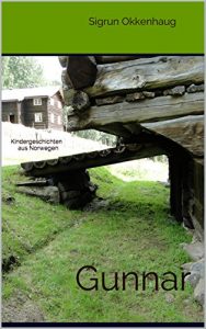 Baixar Gunnar: Kindergeschichten aus Norwegen (German Edition) pdf, epub, eBook