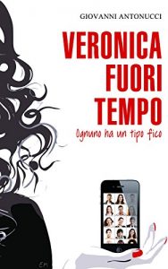 Baixar Veronica fuori tempo: Ognuno ha un tipo fico (Italian Edition) pdf, epub, eBook