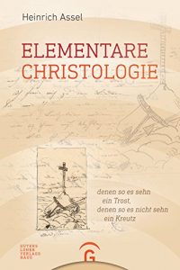 Baixar Elementare Christologie (German Edition) pdf, epub, eBook