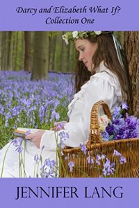Baixar Darcy and Elizabeth What If? Collection 1 (English Edition) pdf, epub, eBook