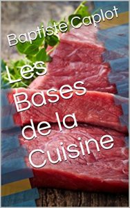 Baixar Les Bases de la Cuisine (French Edition) pdf, epub, eBook