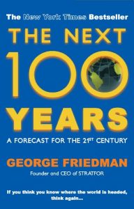 Baixar The Next 100 Years: A Forecast for the 21st Century pdf, epub, eBook