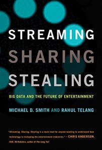 Baixar Streaming, Sharing, Stealing: Big Data and the Future of Entertainment (MIT Press) pdf, epub, eBook