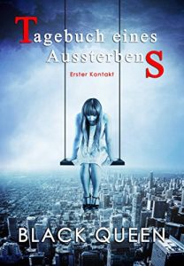 Baixar Tagebuch eines Aussterbens – Erster Kontakt (German Edition) pdf, epub, eBook