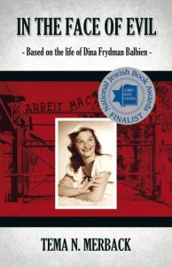 Baixar In the Face of Evil:  Based on the life of Dina Frydman Balbien (English Edition) pdf, epub, eBook