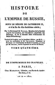 Baixar Histoire de l’empire de Russie, sous le règne de Catherine II et à la fin du dixhuitième siècle – Tome IV (French Edition) pdf, epub, eBook