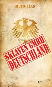 Baixar Sklaven GmbH Deutschland (German Edition) pdf, epub, eBook