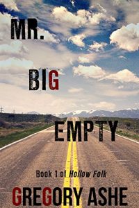 Baixar Mr. Big Empty (Hollow Folk Book 1) (English Edition) pdf, epub, eBook