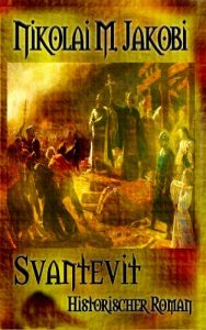 Baixar Svantevit – historischer Roman (German Edition) pdf, epub, eBook
