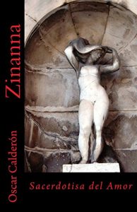 Baixar Zinanna: Sacerdotisa del Amor (Spanish Edition) pdf, epub, eBook