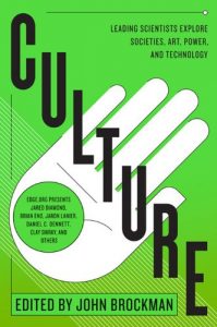 Baixar Culture: Leading Scientists Explore Civilizations, Art, Networks, Reputation, and the Online Revolution (Best of Edge Series) pdf, epub, eBook