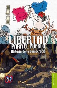 Baixar Libertad para el pueblo. Historia de la democracia pdf, epub, eBook