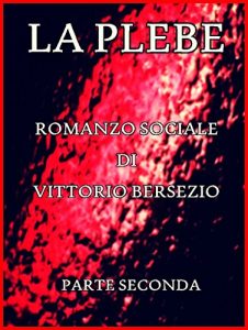 Baixar La Plebe, Parte II (of 4): Italian Language (Italian Edition) pdf, epub, eBook