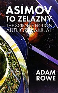 Baixar Asimov To Zelazny: The Science Fiction Author Manual (English Edition) pdf, epub, eBook