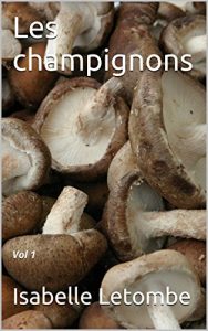 Baixar Les champignons: Vol 1 (French Edition) pdf, epub, eBook