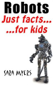 Baixar Robots : Just Facts For Kids (English Edition) pdf, epub, eBook