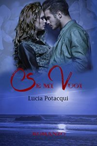 Baixar Se mi vuoi (Italian Edition) pdf, epub, eBook