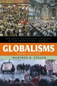 Baixar Globalisms: The Great Ideological Struggle of the Twenty-first Century (Globalization) pdf, epub, eBook