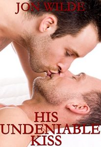 Baixar His Undeniable Kiss (A Gay MM Romance) (The Undeniable Series Book 9) (English Edition) pdf, epub, eBook