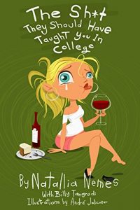 Baixar The Sh*t They Should Have Taught You In College: Shit101 (English Edition) pdf, epub, eBook