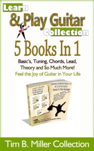 Baixar Learn Guitar – Guitar Lessons – Guitar Songs – Guitar Fretboard (Guitar Chords – Learn How To Play Guitar – Tim B. Miller Collection) (Learn How To Play … – Guitar Fretboard Book 6) (English Edition) pdf, epub, eBook