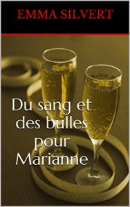 Baixar Du sang et des bulles pour Marianne (French Edition) pdf, epub, eBook