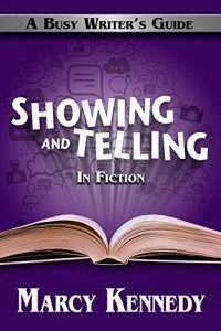 Baixar Showing and Telling in Fiction (Busy Writer’s Guides Book 4) (English Edition) pdf, epub, eBook